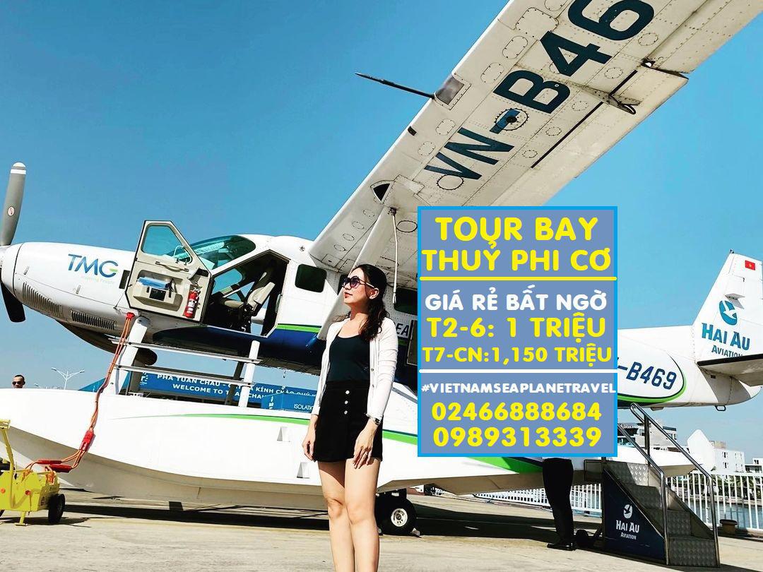 Tour thủy phi cơ ngắm Vịnh Hạ Long bay cuối tuần tháng 3